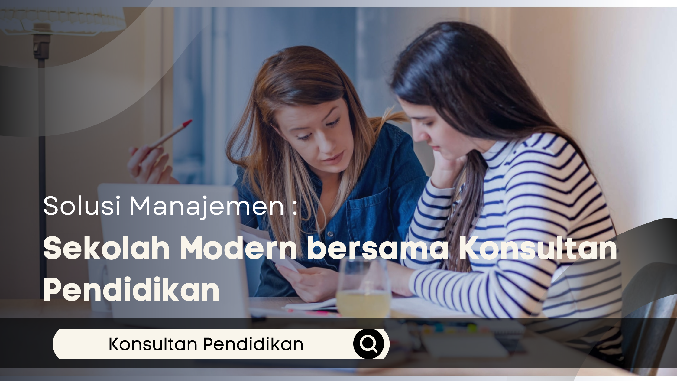 Solusi Manajemen Sekolah Modern bersama Konsultan Pendidikan