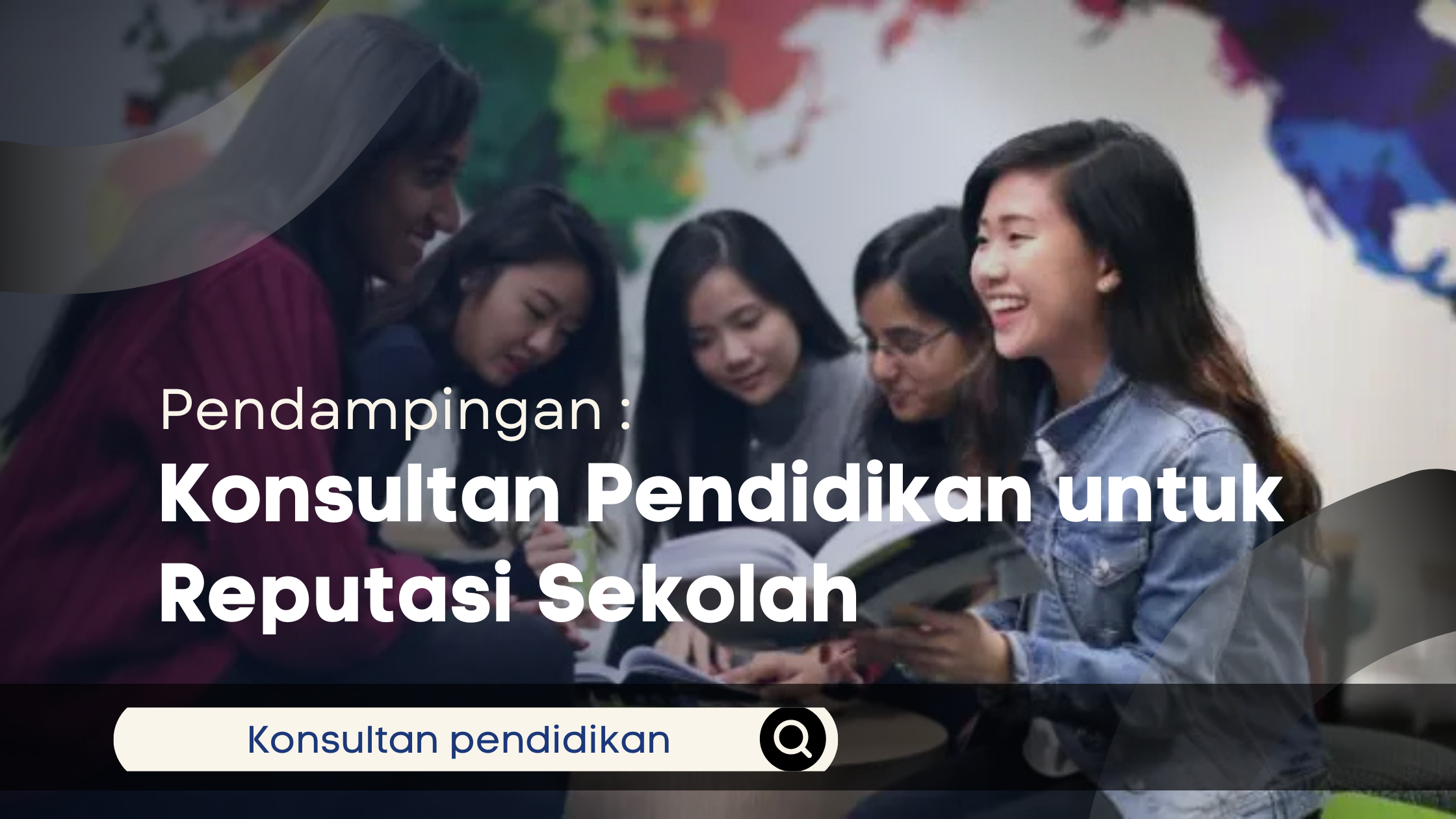 Pendampingan Konsultan Pendidikan untuk Reputasi Sekolah