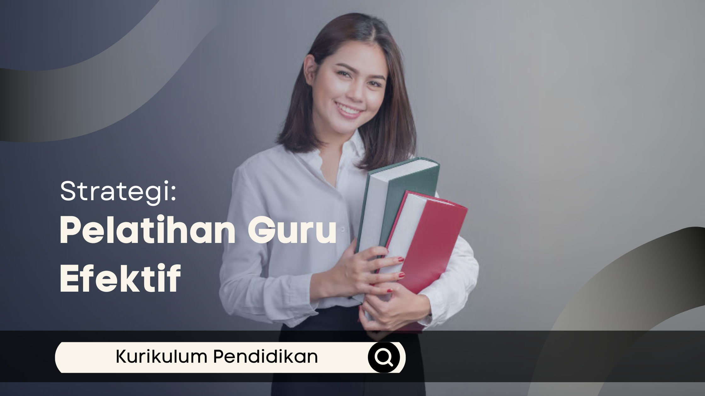 Strategi Pelatihan Guru Efektif