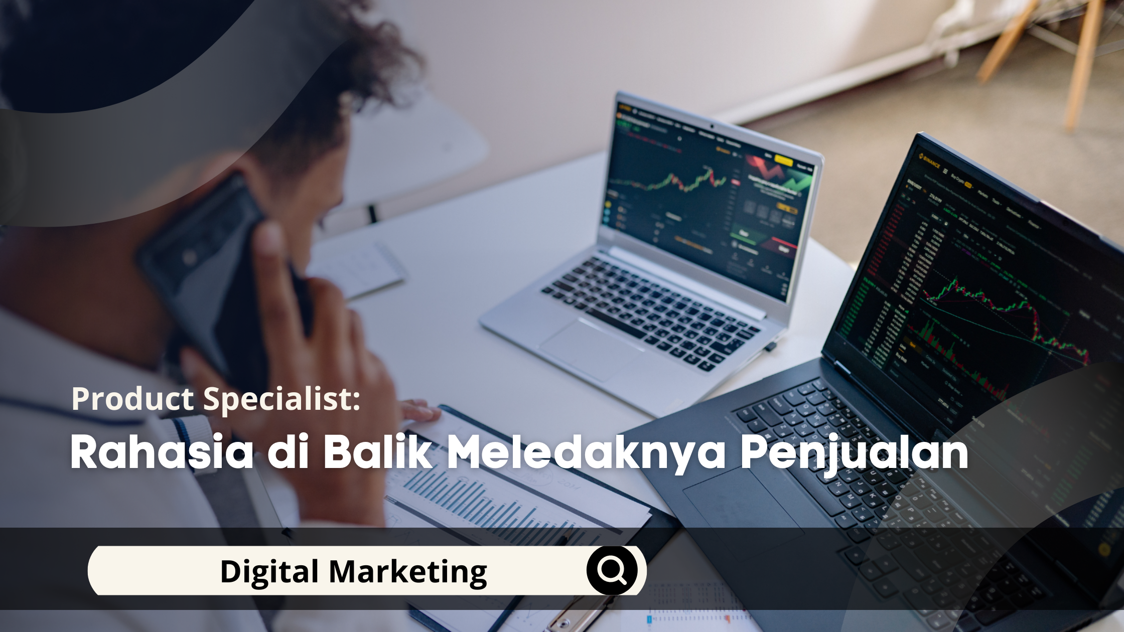 Product Specialist: Rahasia di Balik Meledaknya Penjualan