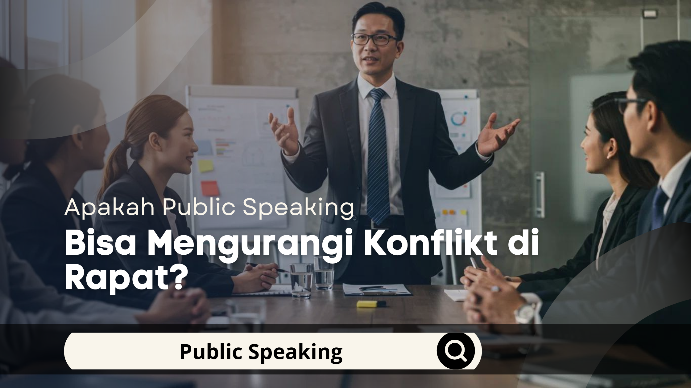 Apakah Public Speaking Bisa Mengurangi Konflik di Rapat?