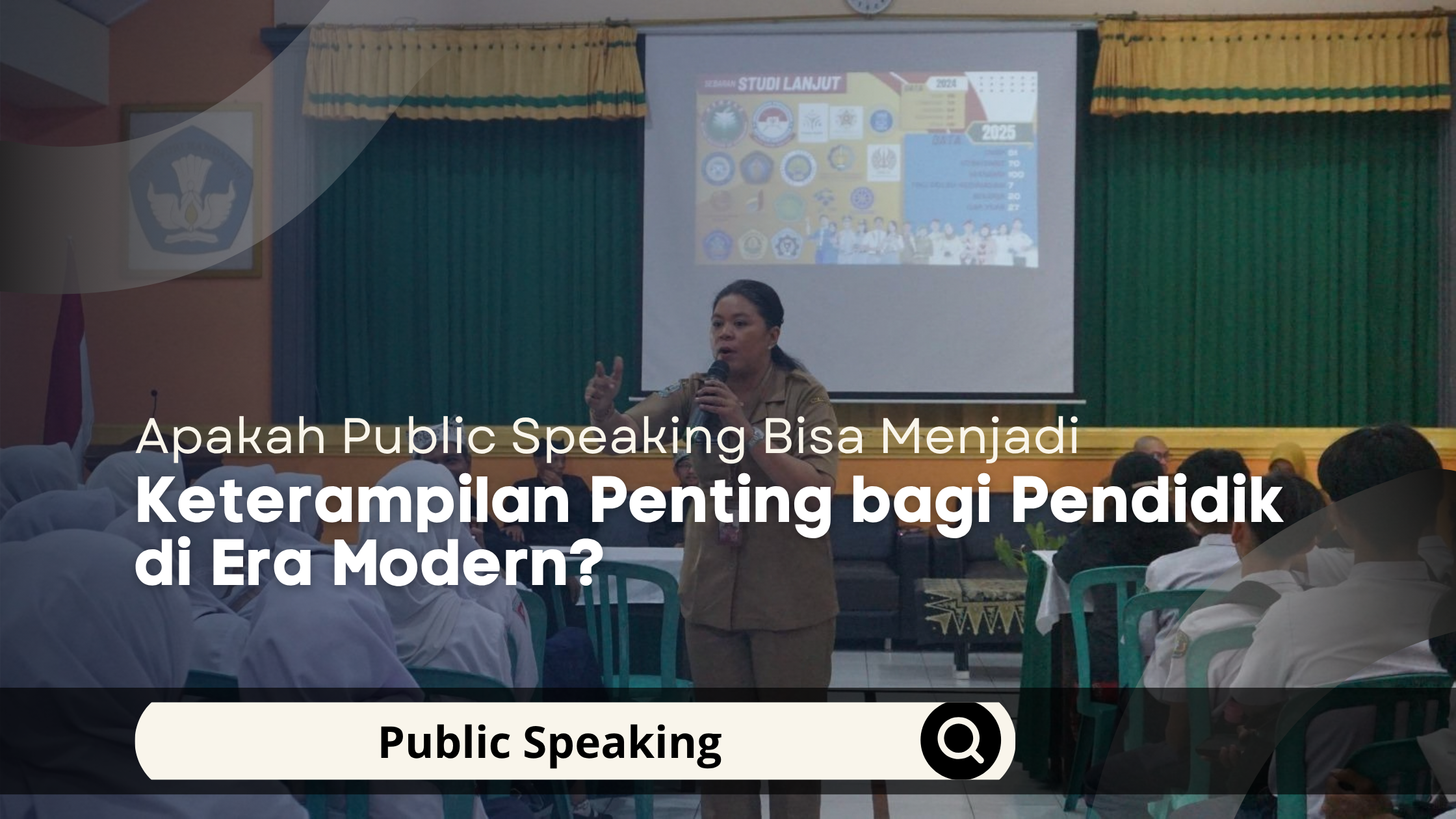 Apakah Public Speaking Bisa Menjadi Keterampilan Penting bagi Pendidik di Era Modern?