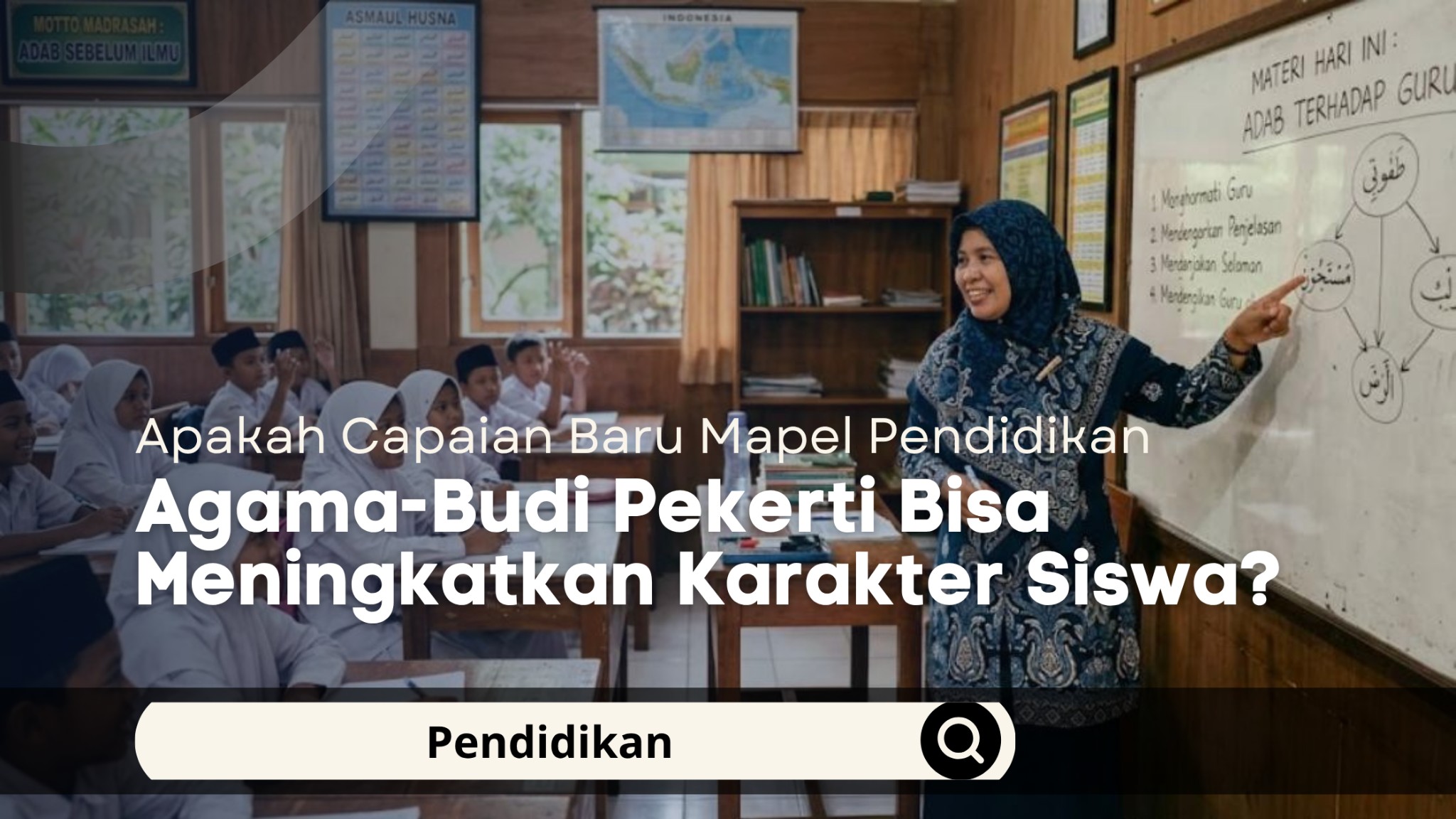 Apakah Capaian Baru Mapel Pendidikan Agama-Budi Pekerti Bisa Meningkatkan Karakter Siswa?