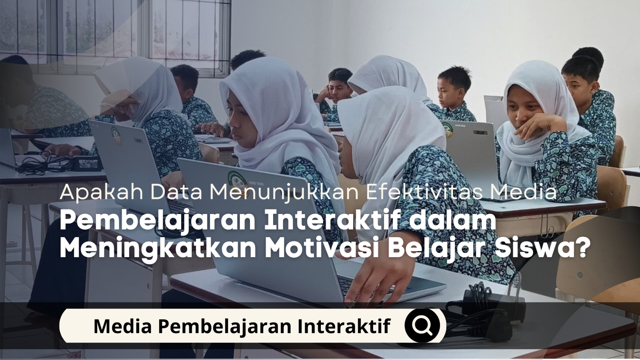 Apakah Data Menunjukkan Efektivitas Media Pembelajaran Interaktif dalam Meningkatkan Motivasi Belajar Siswa?